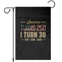 America Turns 250 I Turn 30 Garden Flag Retro 1996 30th Birthday 250th Anniversary USA Flag 30 Year Old Gift