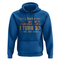 America Turns 250 I Turn 30 Hoodie Retro 1996 30th Birthday 250th Anniversary USA Flag 30 Year Old Gift