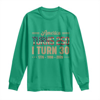 America Turns 250 I Turn 30 Long Sleeve Shirt Retro 1996 30th Birthday 250th Anniversary USA Flag 30 Year Old Gift