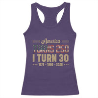 America Turns 250 I Turn 30 Racerback Tank Top Retro 1996 30th Birthday 250th Anniversary USA Flag 30 Year Old Gift