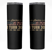 America Turns 250 I Turn 30 Skinny Tumbler Retro 1996 30th Birthday 250th Anniversary USA Flag 30 Year Old Gift