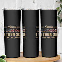 America Turns 250 I Turn 30 Skinny Tumbler Retro 1996 30th Birthday 250th Anniversary USA Flag 30 Year Old Gift