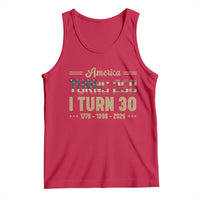 America Turns 250 I Turn 30 Tank Top Retro 1996 30th Birthday 250th Anniversary USA Flag 30 Year Old Gift