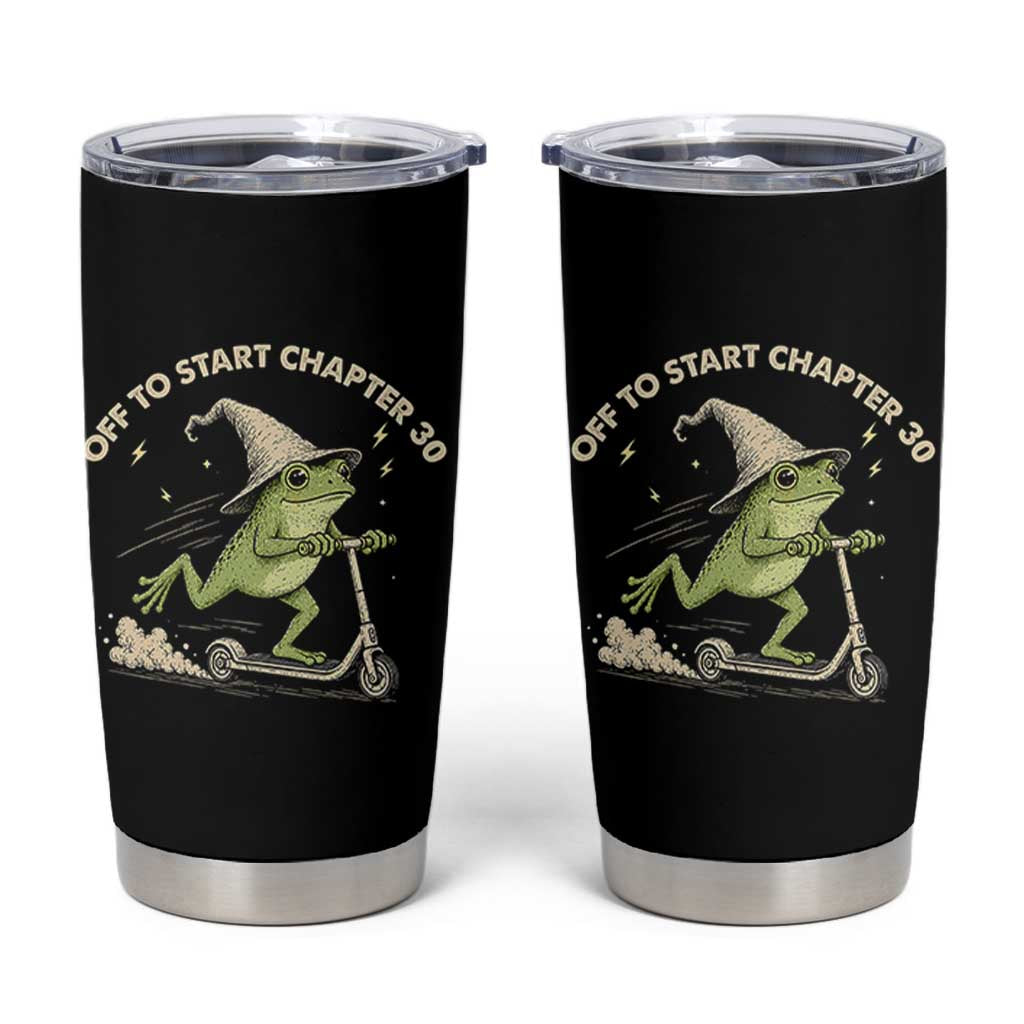 30th Birthday Frog Tumbler Cup Off To Start Chapter 30