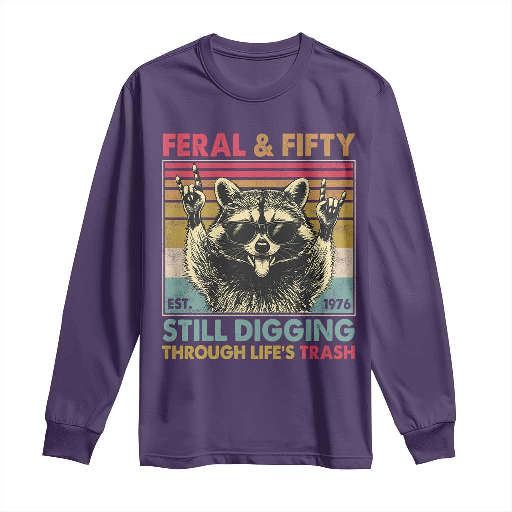 Funny 50th Birthday Long Sleeve Shirt Retro Racoon Feral And Fifty