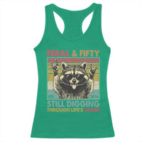 Funny 50th Birthday Racerback Tank Top Retro Racoon Feral And Fifty