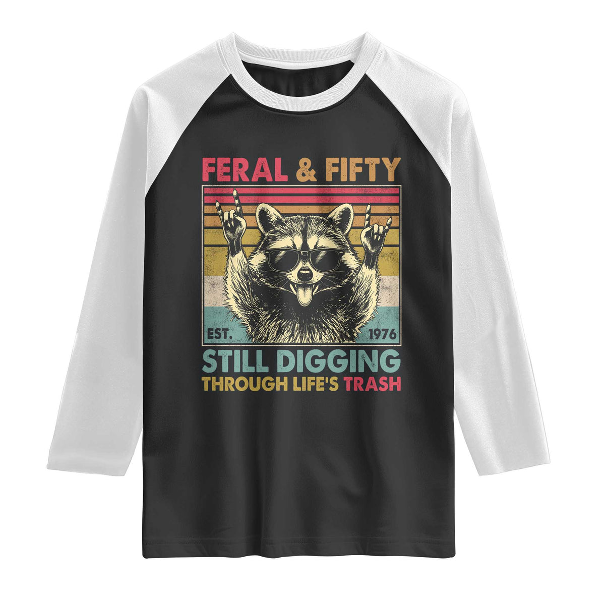 Funny 50th Birthday Raglan Shirt Retro Racoon Feral And Fifty