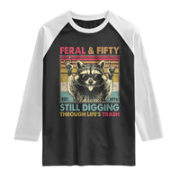 Funny 50th Birthday Raglan Shirt Retro Racoon Feral And Fifty