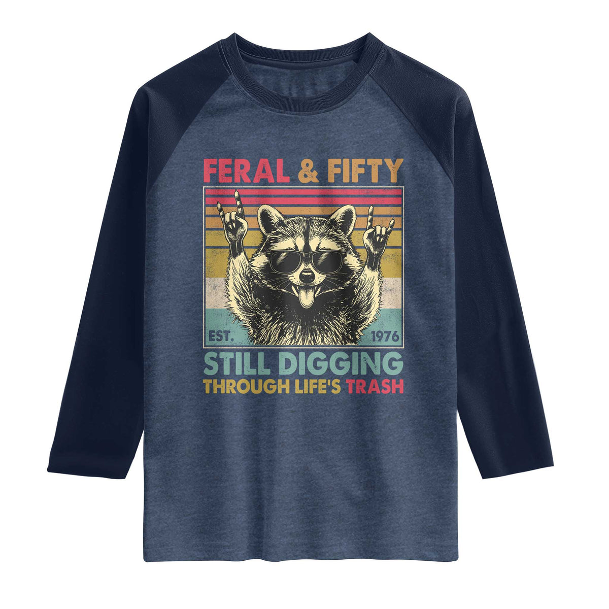 Funny 50th Birthday Raglan Shirt Retro Racoon Feral And Fifty