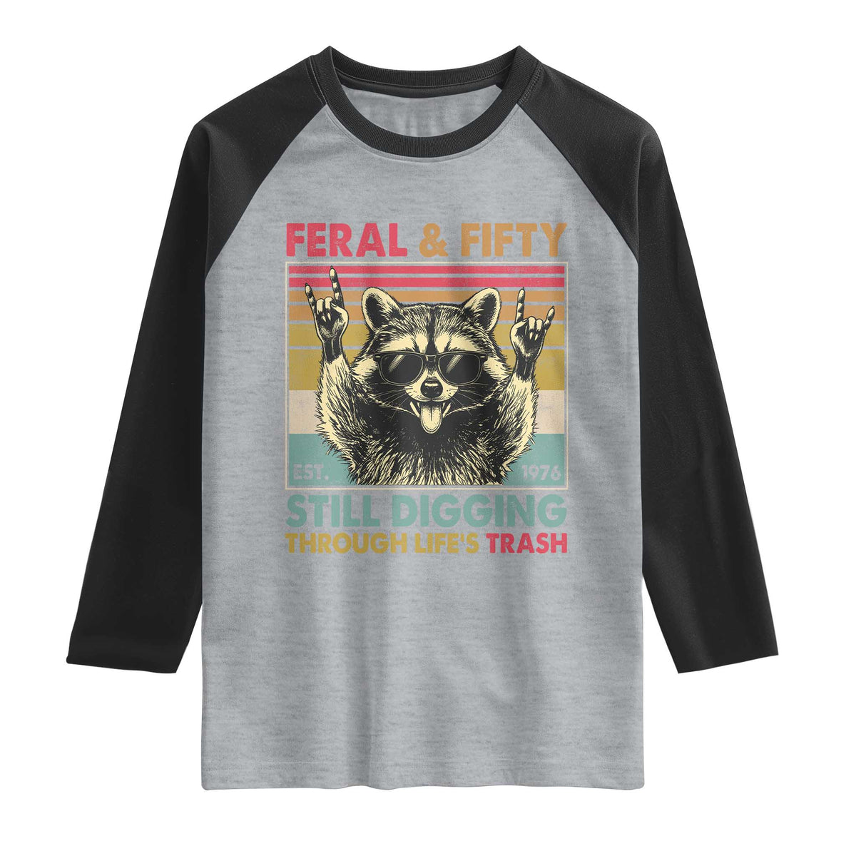 Funny 50th Birthday Raglan Shirt Retro Racoon Feral And Fifty