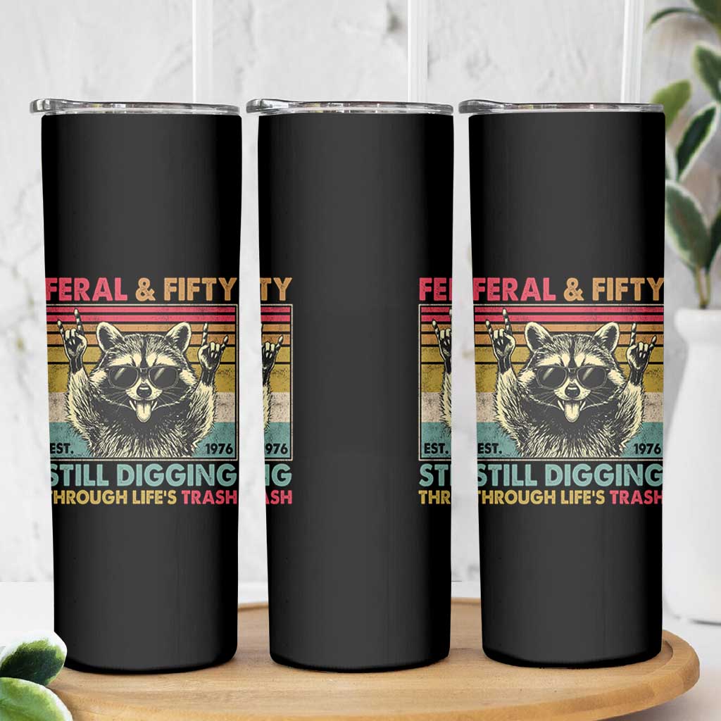 Funny 50th Birthday Skinny Tumbler Retro Racoon Feral And Fifty