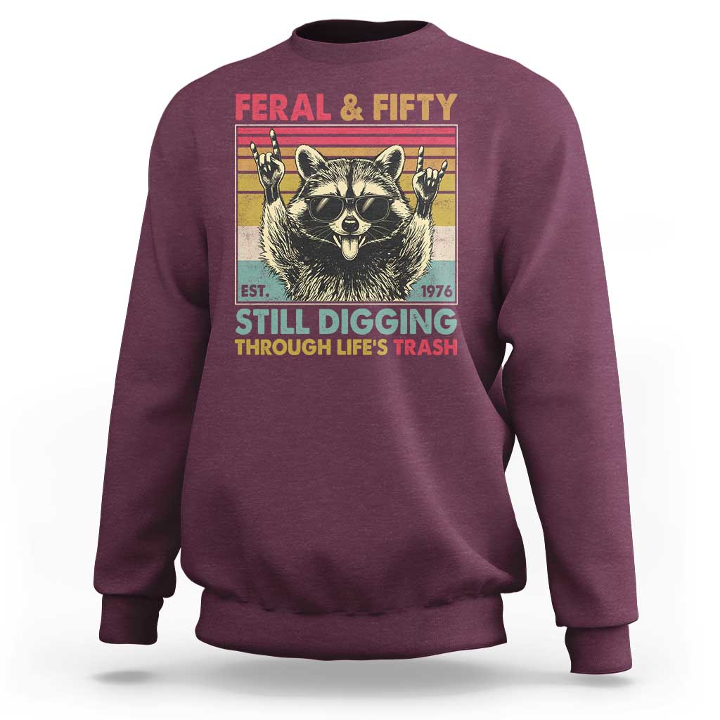 Funny 50th Birthday Sweatshirt Retro Racoon Feral And Fifty