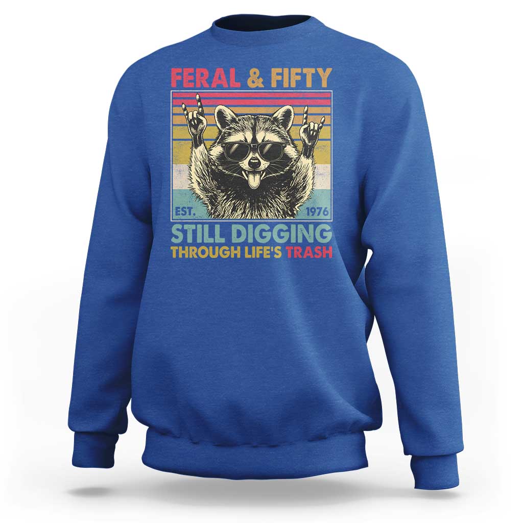 Funny 50th Birthday Sweatshirt Retro Racoon Feral And Fifty