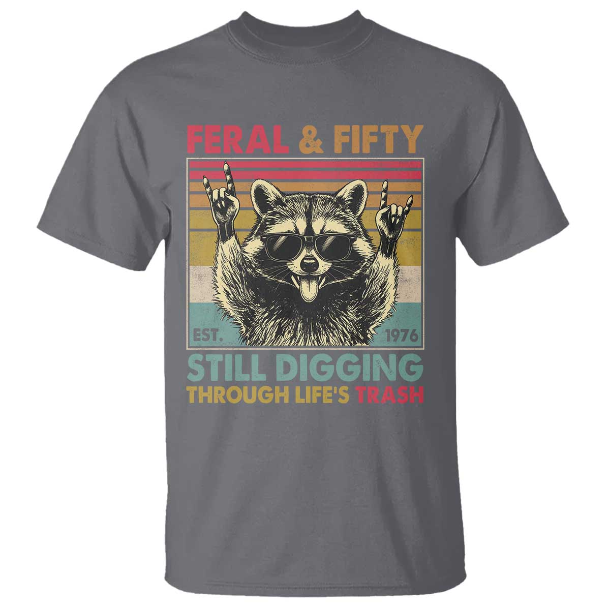 Funny 50th Birthday T Shirt Retro Racoon Feral And Fifty