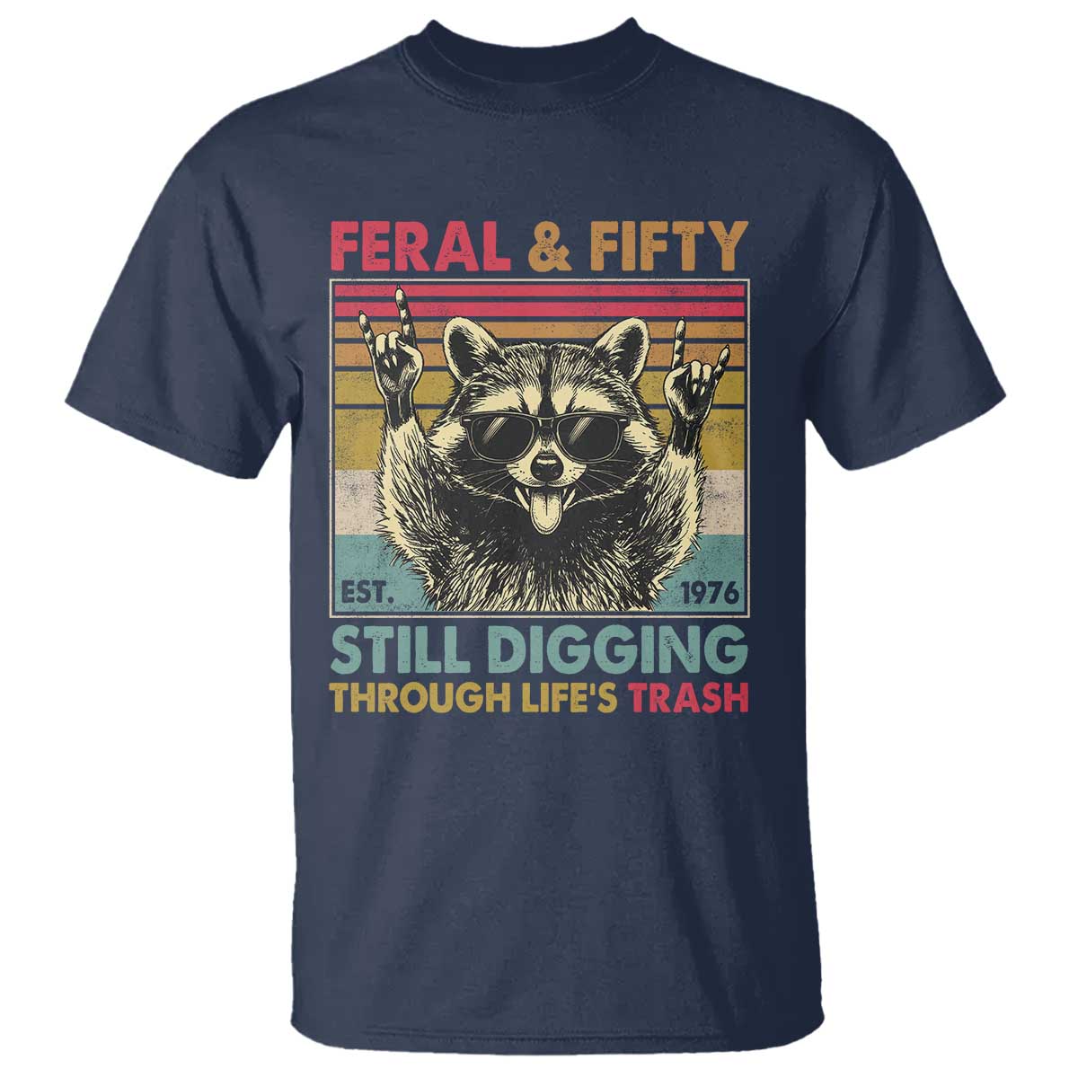Funny 50th Birthday T Shirt Retro Racoon Feral And Fifty