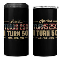 America Turns 250 I Turn 50 50th Birthday 4 in 1 Can Cooler Tumbler Vintage USA 250th Anniversary 1976 50 Year Old Gift