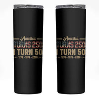 America Turns 250 I Turn 50 50th Birthday Skinny Tumbler Vintage USA 250th Anniversary 1976 50 Year Old Gift