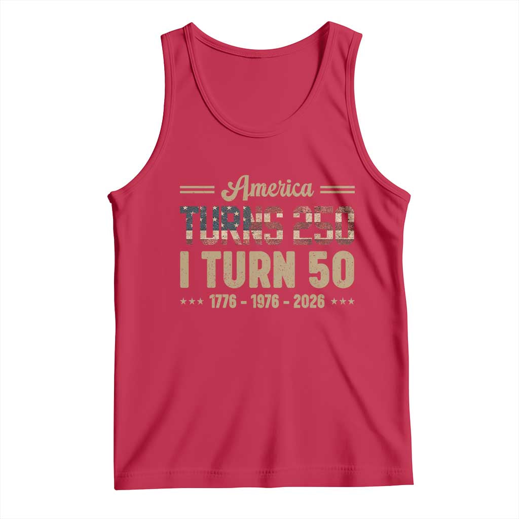 America Turns 250 I Turn 50 50th Birthday Tank Top Vintage USA 250th Anniversary 1976 50 Year Old Gift