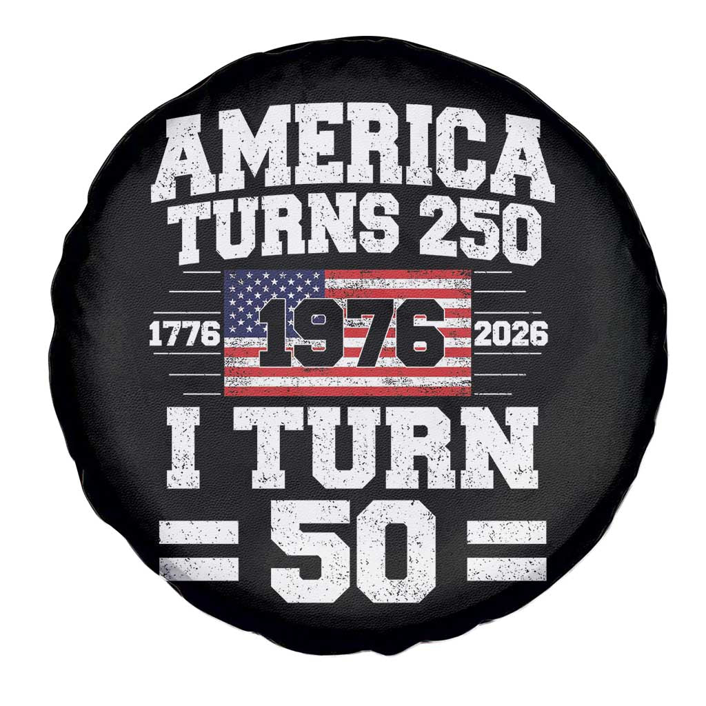America Turns 250 I Turn 50 50th Birthday Spare Tire Cover USA 250th Anniversary 1976 50 Year Old Gift