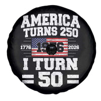 America Turns 250 I Turn 50 50th Birthday Spare Tire Cover USA 250th Anniversary 1976 50 Year Old Gift