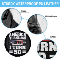 America Turns 250 I Turn 50 50th Birthday Spare Tire Cover USA 250th Anniversary 1976 50 Year Old Gift
