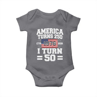 America Turns 250 I Turn 50 50th Birthday Baby Onesie USA 250th Anniversary 1976 50 Year Old Gift