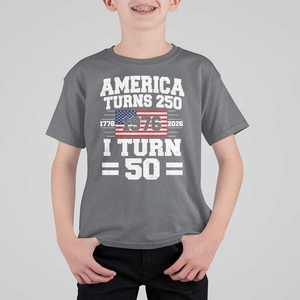 America Turns 250 I Turn 50 50th Birthday T Shirt For Kid USA 250th Anniversary 1976 50 Year Old Gift