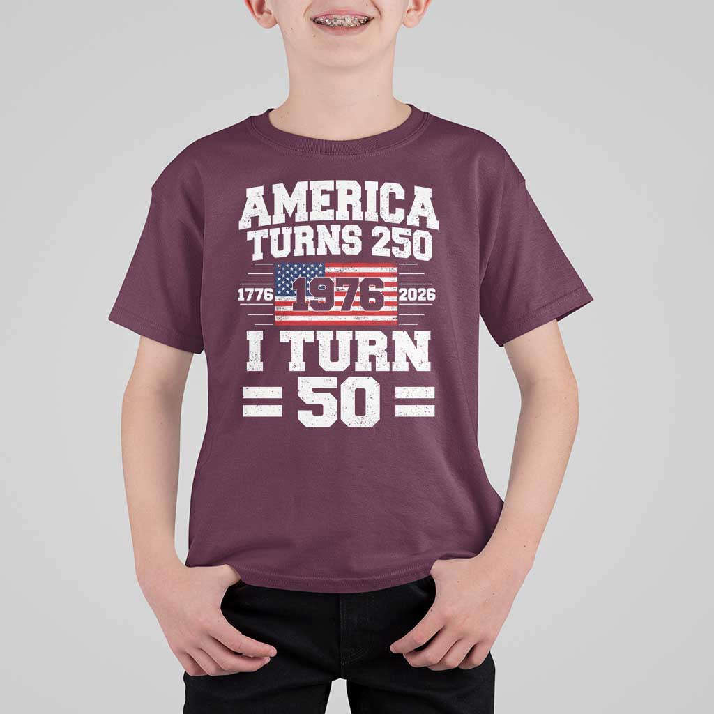 America Turns 250 I Turn 50 50th Birthday T Shirt For Kid USA 250th Anniversary 1976 50 Year Old Gift