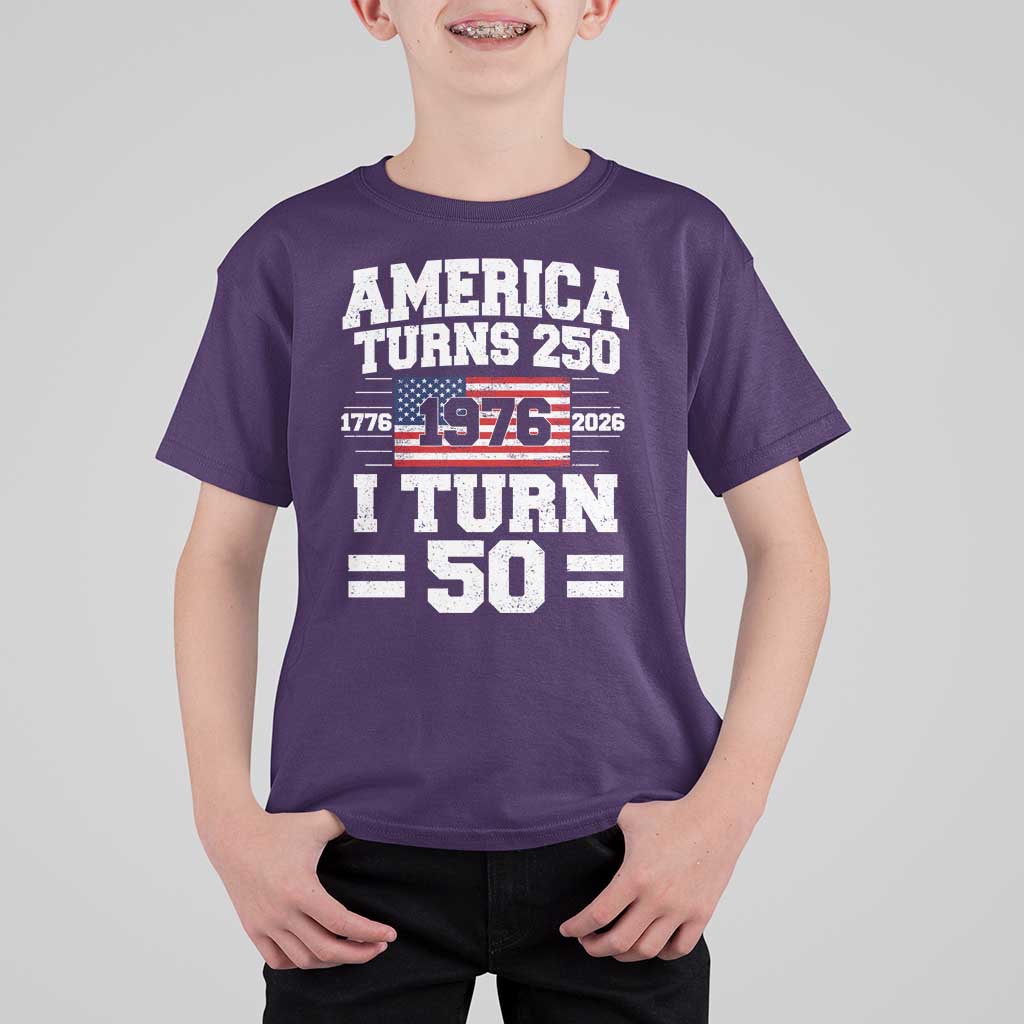 America Turns 250 I Turn 50 50th Birthday T Shirt For Kid USA 250th Anniversary 1976 50 Year Old Gift