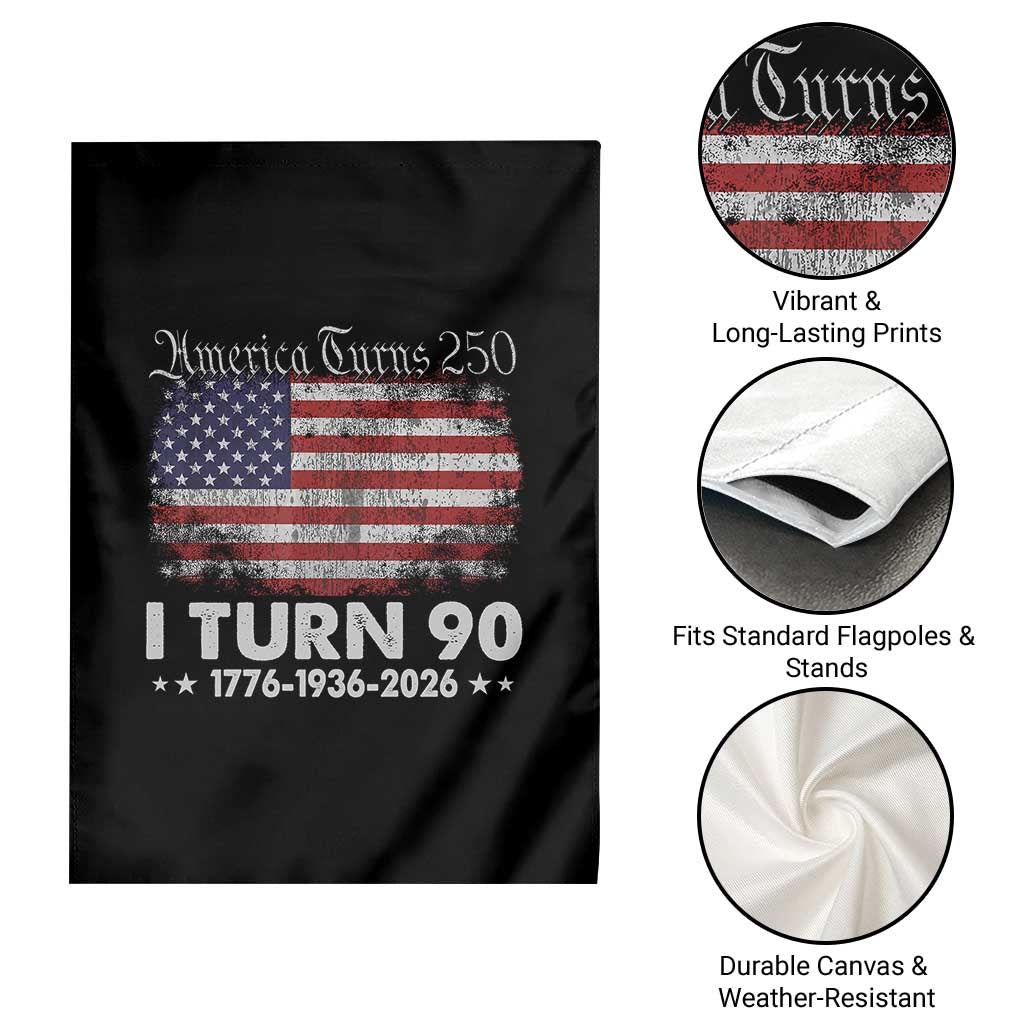America Turns 250 I Turn 90 Garden Flag Vintage 1936 90th Birthday 250th Anniversary USA 90 Year Old Gift