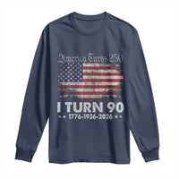 America Turns 250 I Turn 90 Long Sleeve Shirt Vintage 1936 90th Birthday 250th Anniversary USA 90 Year Old Gift