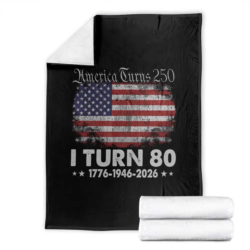 America Turns 250 I Turn 80 Throw Blanket Vintage 1946 80th Birthday 250th Anniversary USA 80 Year Old Gift