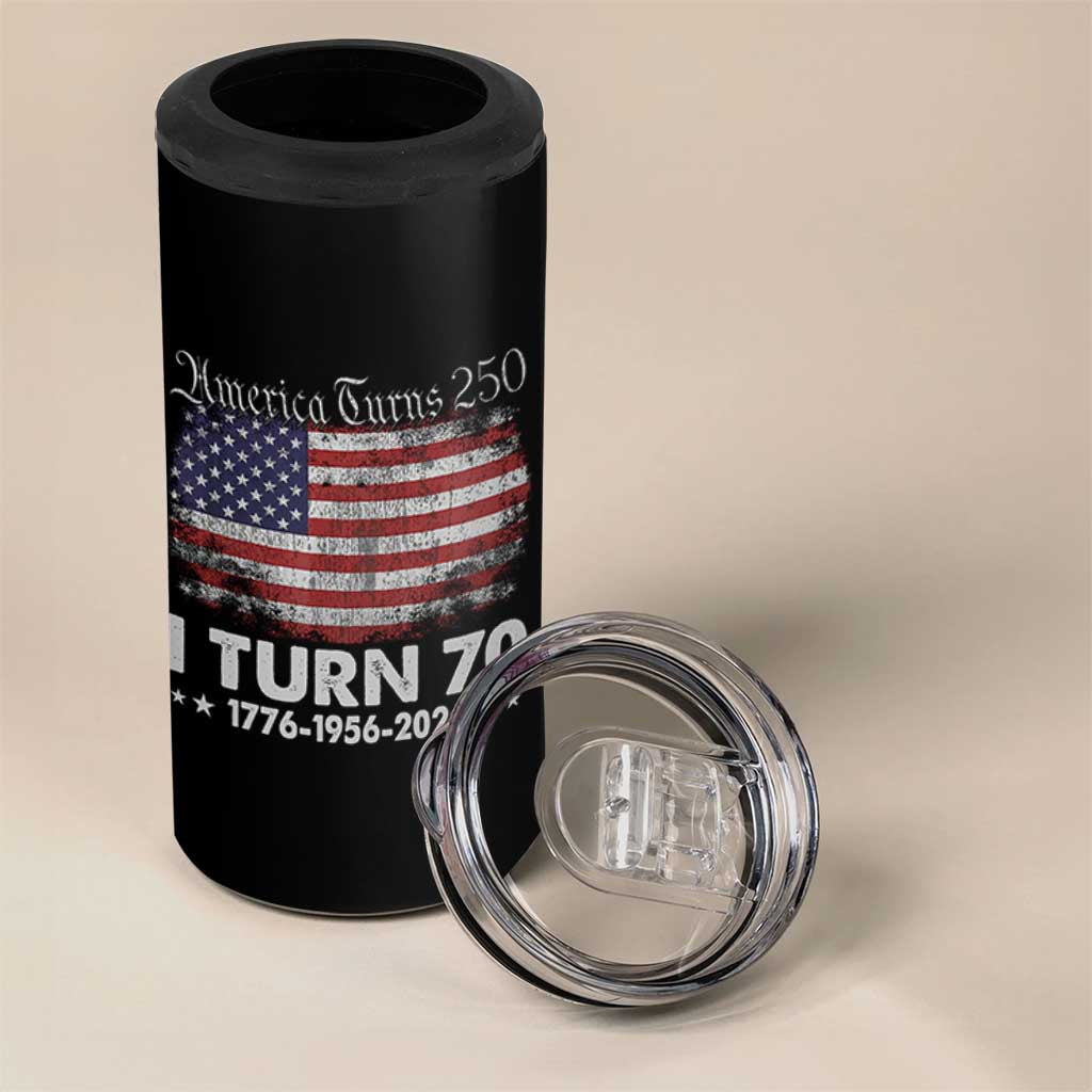 America Turns 250 I Turn 70 4 in 1 Can Cooler Tumbler Vintage 1956 70th Birthday 250th Anniversary USA 70 Year Old Gift