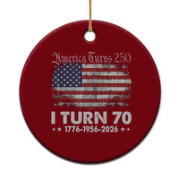 America Turns 250 I Turn 70 Ceramic Ornament Vintage 1956 70th Birthday 250th Anniversary USA 70 Year Old Gift