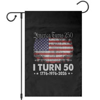 America Turns 250 I Turn 50 Garden Flag Vintage 1976 50th Birthday 250th Anniversary USA 50 Year Old Gift
