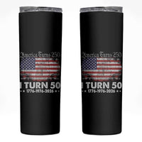 America Turns 250 I Turn 50 Skinny Tumbler Vintage 1976 50th Birthday 250th Anniversary USA 50 Year Old Gift