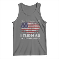 America Turns 250 I Turn 50 Tank Top Vintage 1976 50th Birthday 250th Anniversary USA 50 Year Old Gift