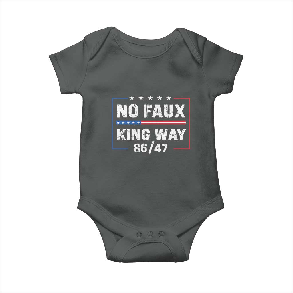 Snarky No Kings In America Baby Onesie No Faux King Way 86 47