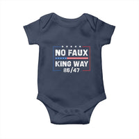 Snarky No Kings In America Baby Onesie No Faux King Way 86 47