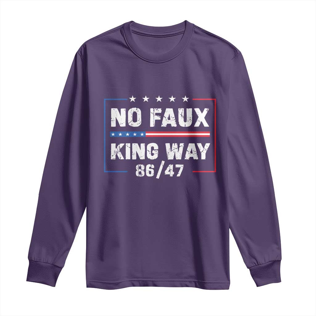 Snarky No Kings In America Long Sleeve Shirt No Faux King Way 86 47