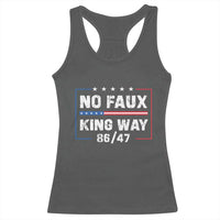 Snarky No Kings In America Racerback Tank Top No Faux King Way 86 47