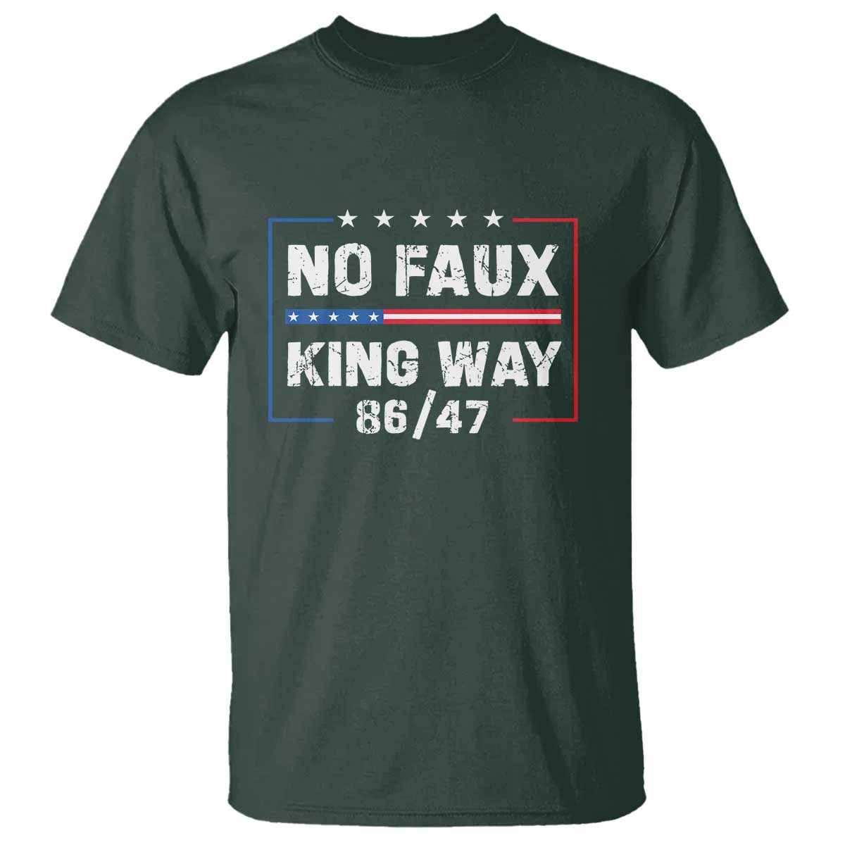 Snarky No Kings In America T Shirt No Faux King Way 86 47