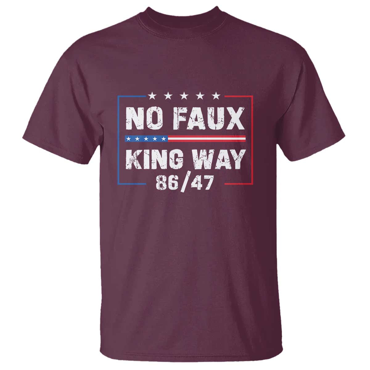 Snarky No Kings In America T Shirt No Faux King Way 86 47