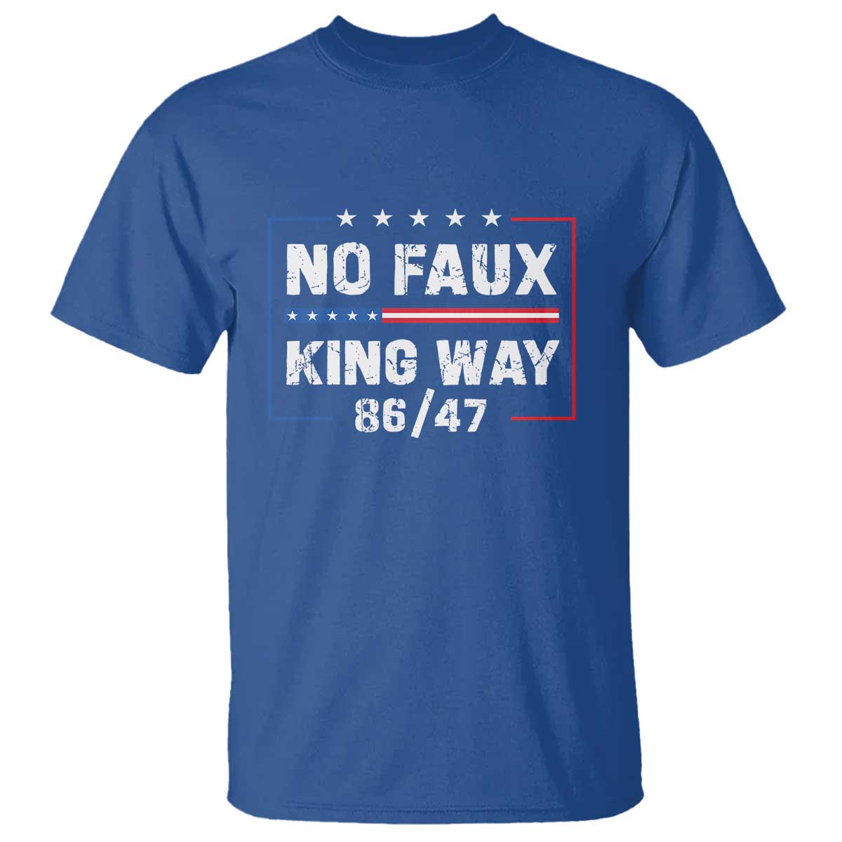Snarky No Kings In America T Shirt No Faux King Way 86 47