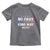 Snarky No Kings In America Toddler T Shirt No Faux King Way 86 47