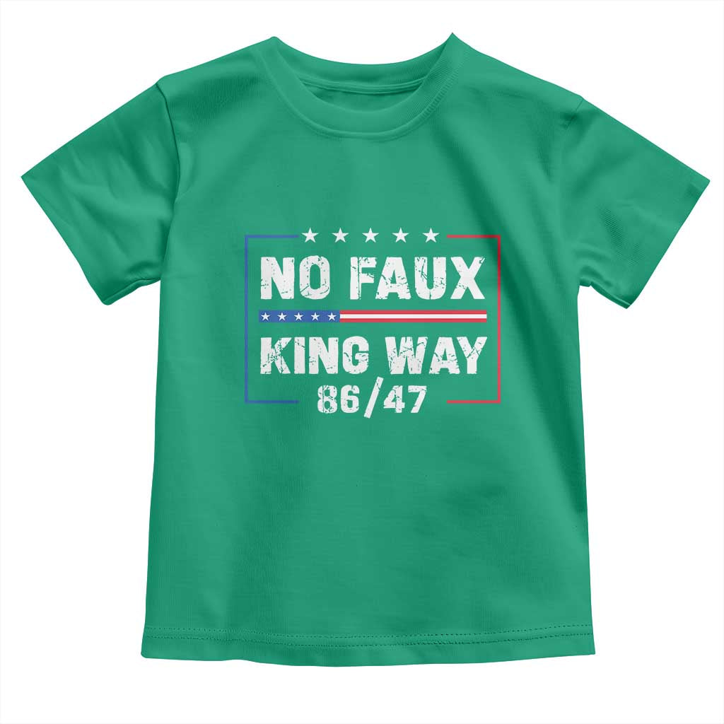 Snarky No Kings In America Toddler T Shirt No Faux King Way 86 47