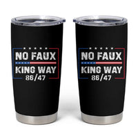 Snarky No Kings In America Tumbler Cup No Faux King Way 86 47