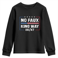 Snarky No Kings In America Youth Sweatshirt No Faux King Way 86 47