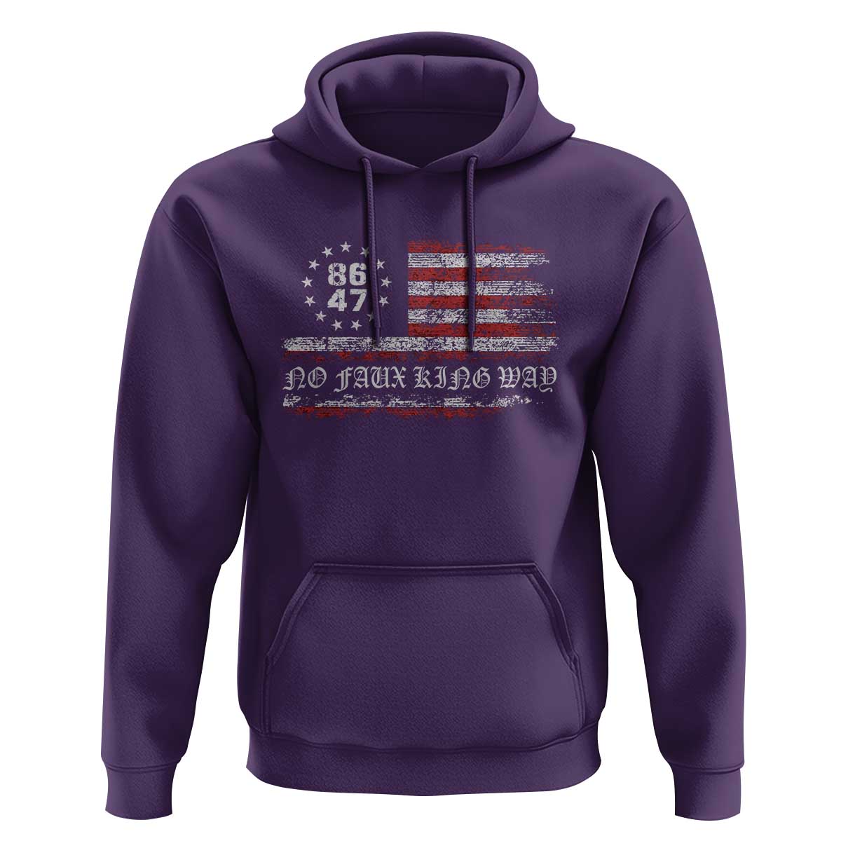 Snarky No Kings In America Hoodie No Faux King Way 86 47 US Flag Impeach 47