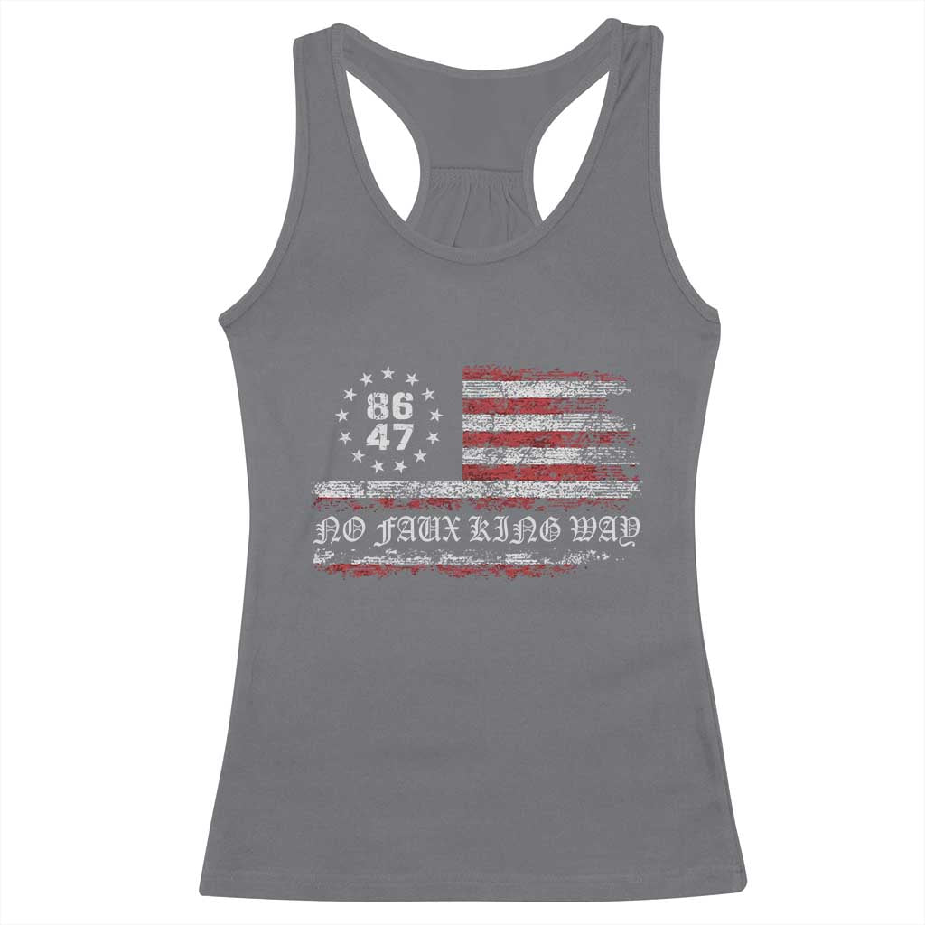 Snarky No Kings In America Racerback Tank Top No Faux King Way 86 47 US Flag Impeach 47